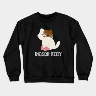 Indoor kitty Crewneck Sweatshirt